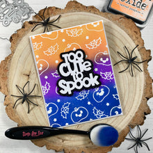 Load image into Gallery viewer, Too Cute To Spook Sentiment Dies