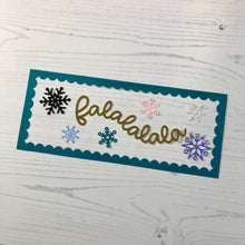 Load image into Gallery viewer, Falalala Scalloped Slimline Dies