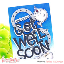 Load image into Gallery viewer, Get Well Soon Large Sentiment Die